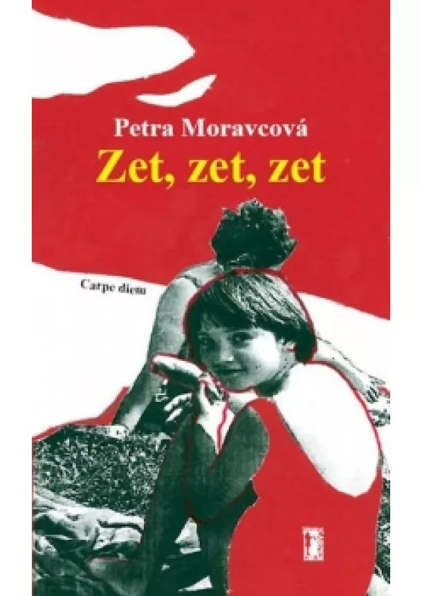 Petra Moravcová - Zet, zet, zet