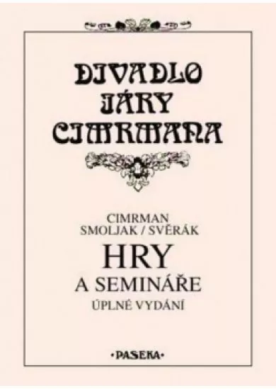 Hry a semináře - Divadlo Járy Cimrmana