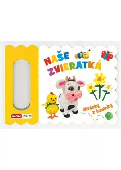 Naše zvieratká - obrázky z bavlnky