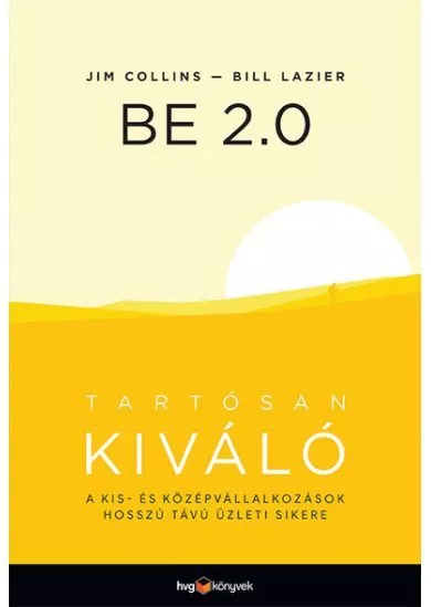 BE 2.0 - Tartósan kiváló - A kis- és középvállalkozások hosszú távú üzleti sikere