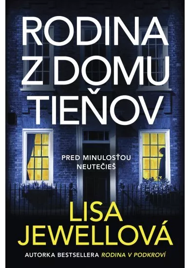 Rodina z domu tieňov - Pred minulosťou neutečieš