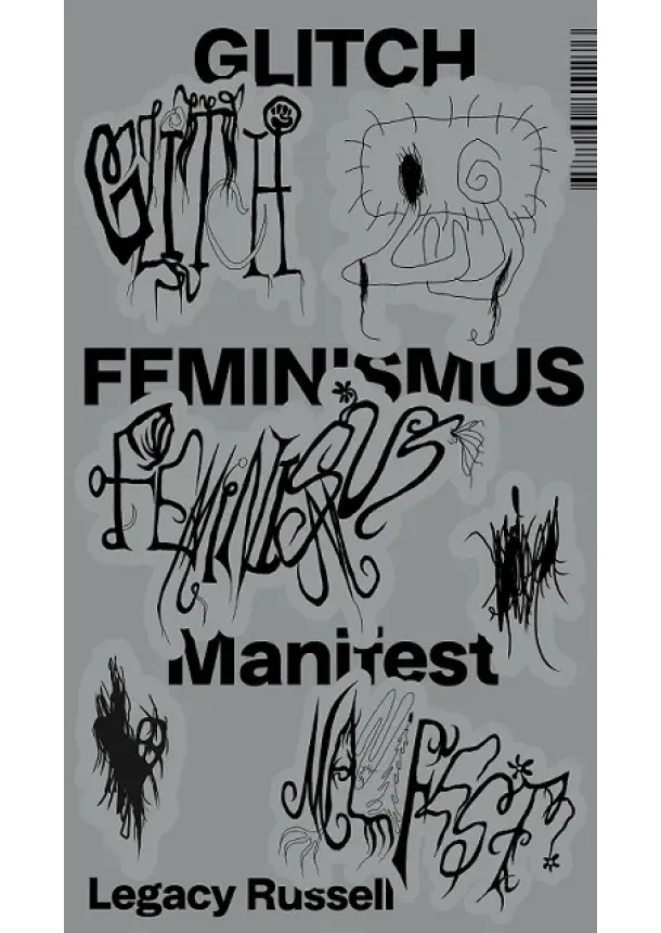 Legacy Russell - Glitch feminismus: manifest