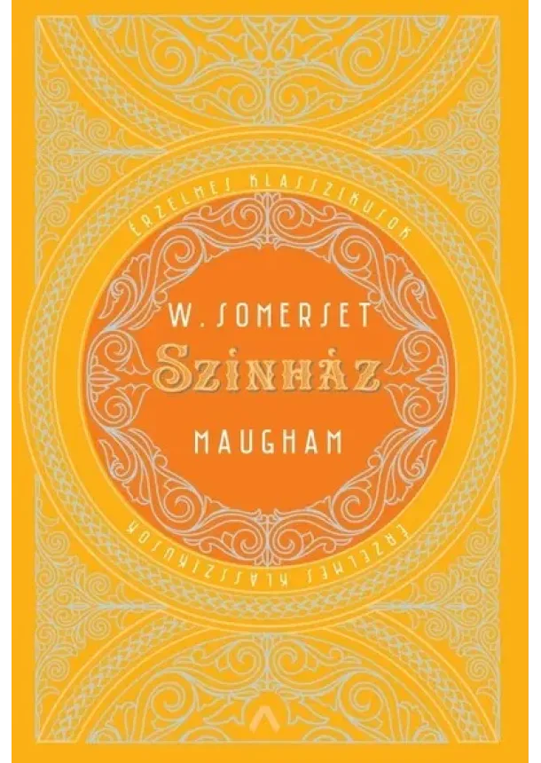 W. Somerset Maugham - Színház - Érzelmes klasszikusok