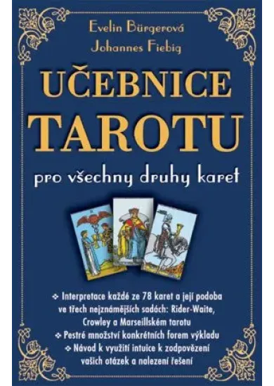 Učebnice tarotu - pro všechny druhy karet