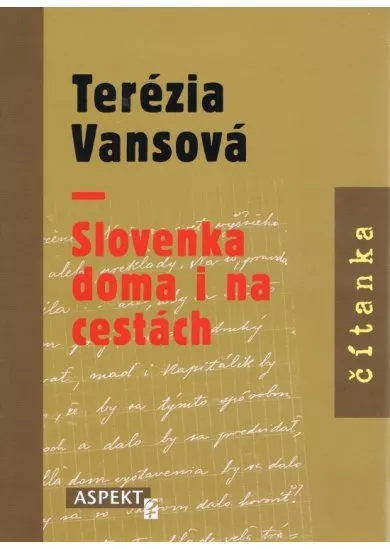 Terézia Vansová - Slovenka doma i na cestách