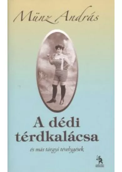 A DÉDI TÉRDKALÁCSA
