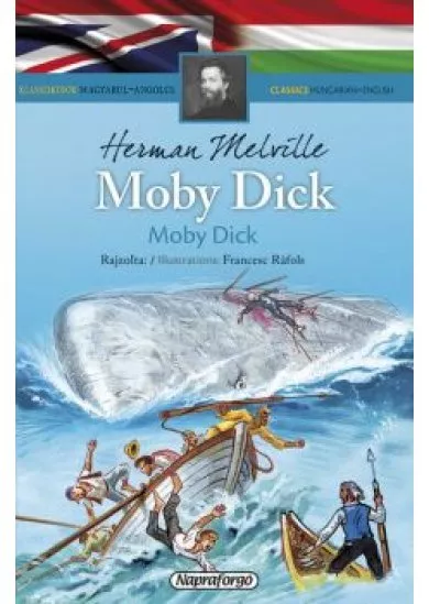 Klasszikusok magyarul-angolul - Moby Dick