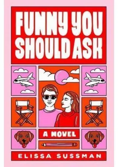 Funny You Should Ask : A Novel