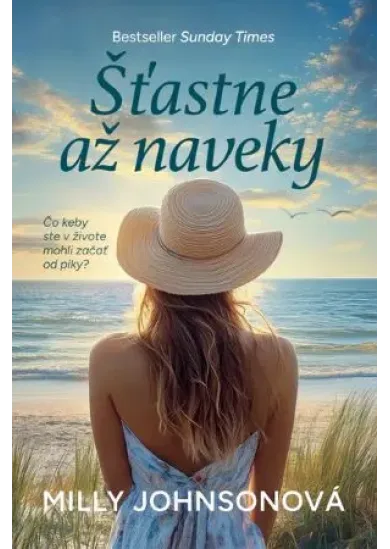 Šťastne až naveky - Čo keby ste v živote mohli začať od piky?