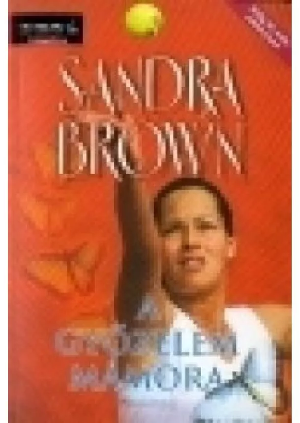 Sandra Brown - A GYŐZELEM MÁMORA