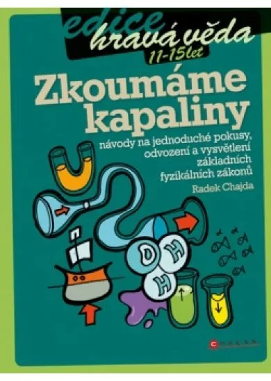 Zkoumáme kapaliny (edice Hravá věda)