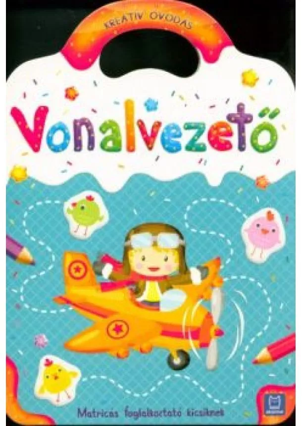 Foglalkoztató - Kreatív óvodások: Vonalvezető