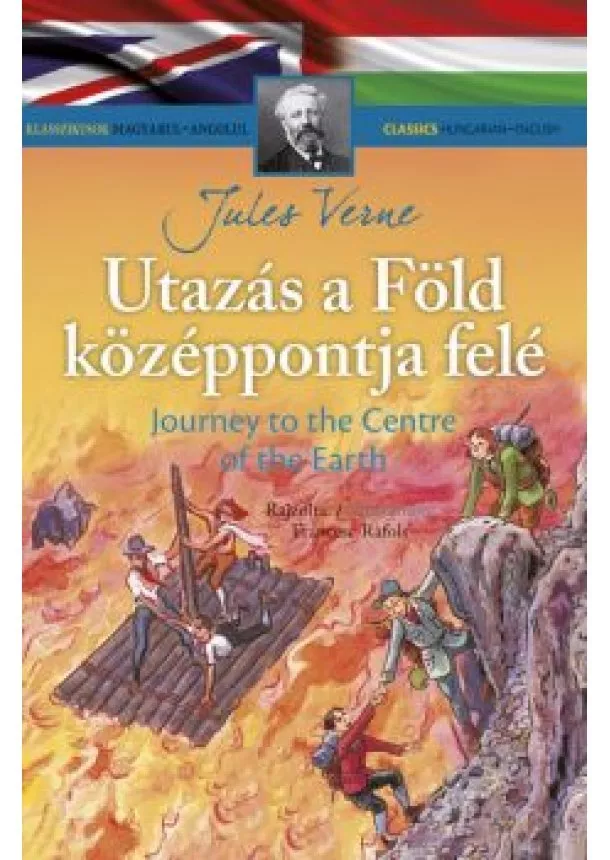 Jules Verne - Klasszikusok magyarul-angolul: - Utazás a Föld középpontja felé