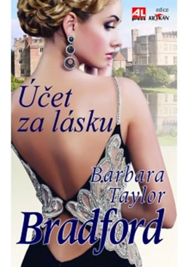 Barbara Taylor Bradford - Účet za lásku