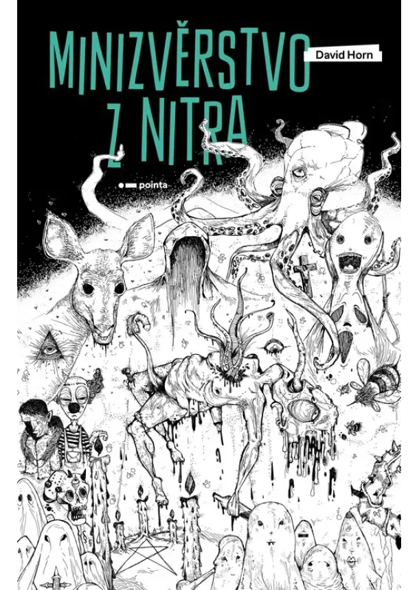 David Horn - Minizvěrstvo z nitra