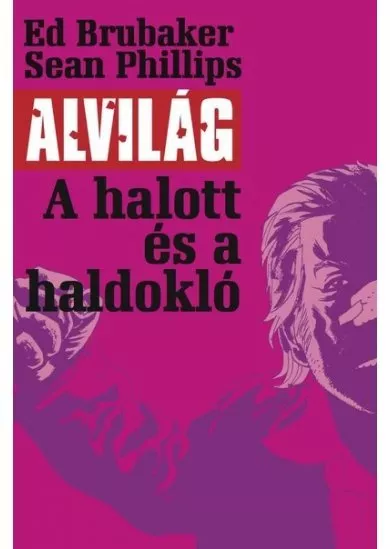 Alvilág 3. - A halott és a haldokló (képregény)