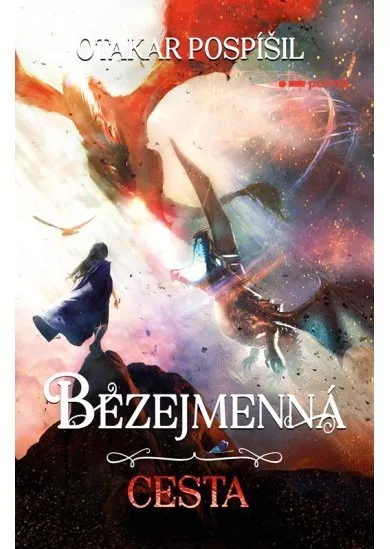Bezejmenná: Cesta