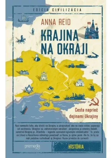 Krajina na okraji - Cesta naprieč dejinami Ukrajiny