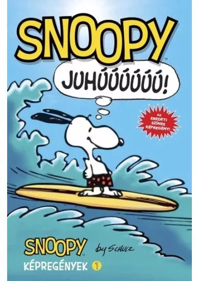 Snoopy képregények 1. - Juhúúú!