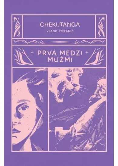 Chekutanga (prvá kniha): Prvá medzi mužmi