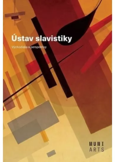 Ústav slavistiky - Východiska a perspekt