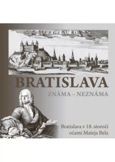 Bratislava známa – neznáma