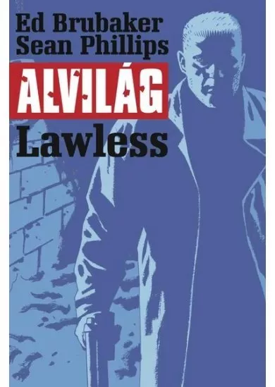 Alvilág 2. - Lawless (képregény)