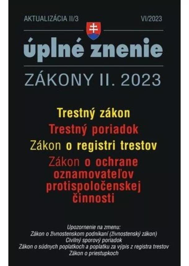 kol. - Aktualizácia 2023  II/3 - Trestný zákon a Trestný poriadok