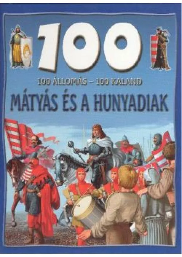 VÁLOGATÁS - 100 ÁLLOMÁS - 100 KALAND