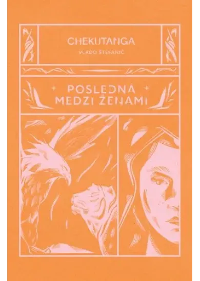 Chekutanga (druhá kniha): Posledná medzi ženami