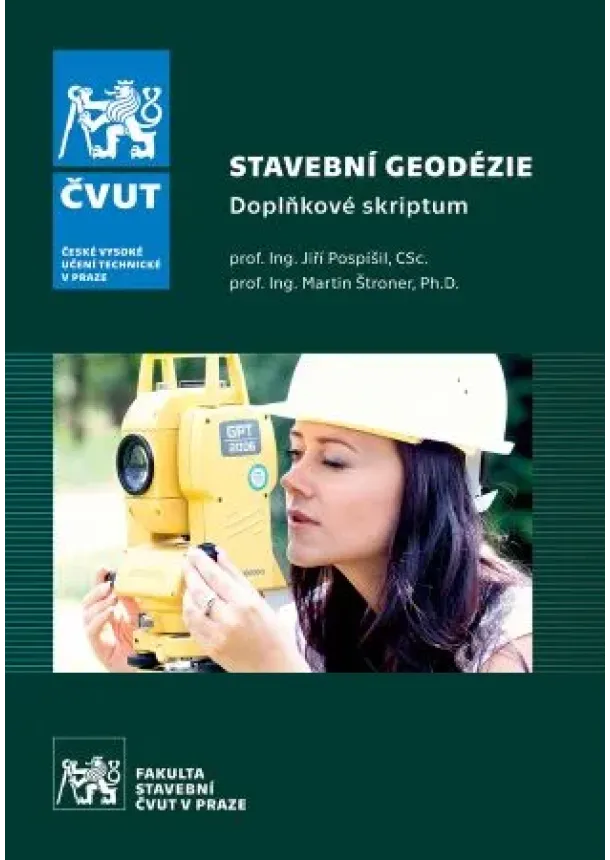 Jiří Pospíšil - Stavební geodézie - Doplňkové skriptum