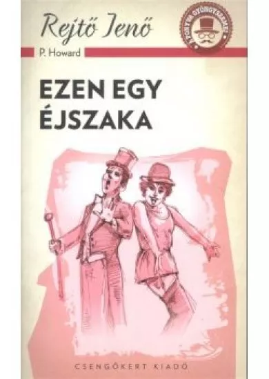 Ezen egy éjszaka /A ponyva gyöngyszemei