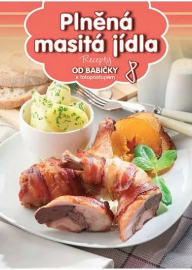 Plněná masitá jídla 8 - Recepty od babičky s fotopostupem 8