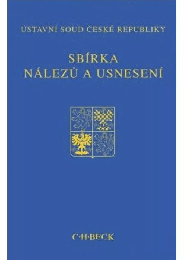 kolektiv autorů  - Sbírka nálezů a usnesení ÚS ČR, svazek 53