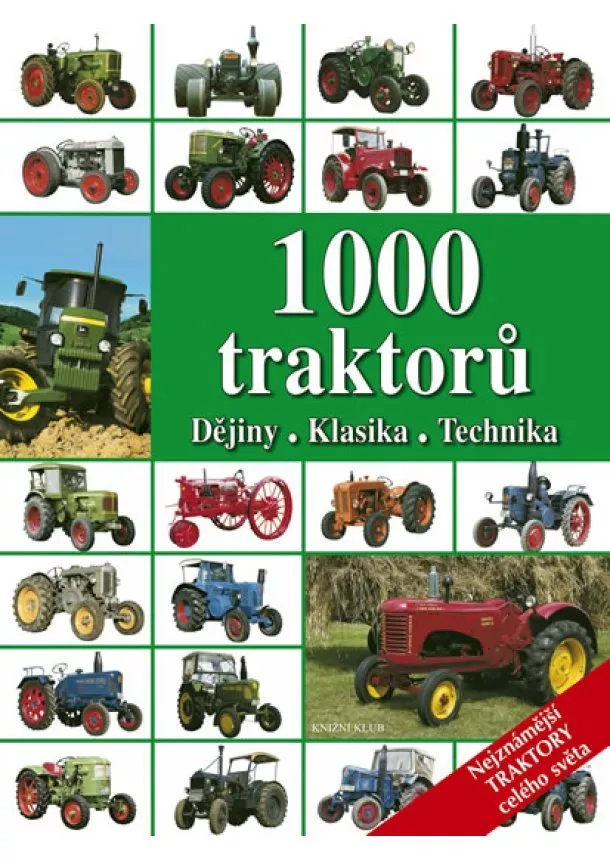 Kolektív - 1000 traktorů