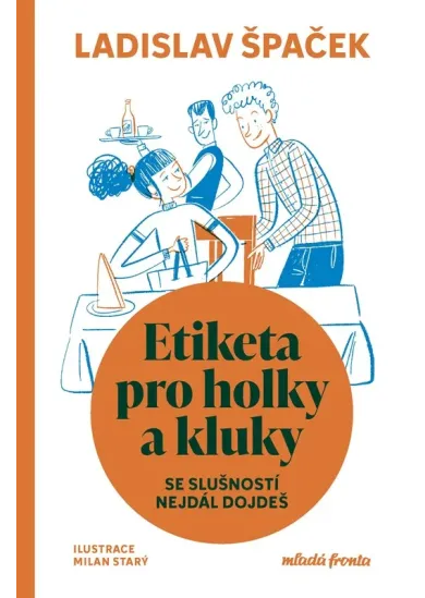 Etiketa pro holky a kluky