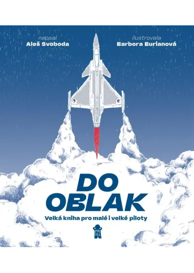 Do oblak – Velká kniha pro malé i velké piloty