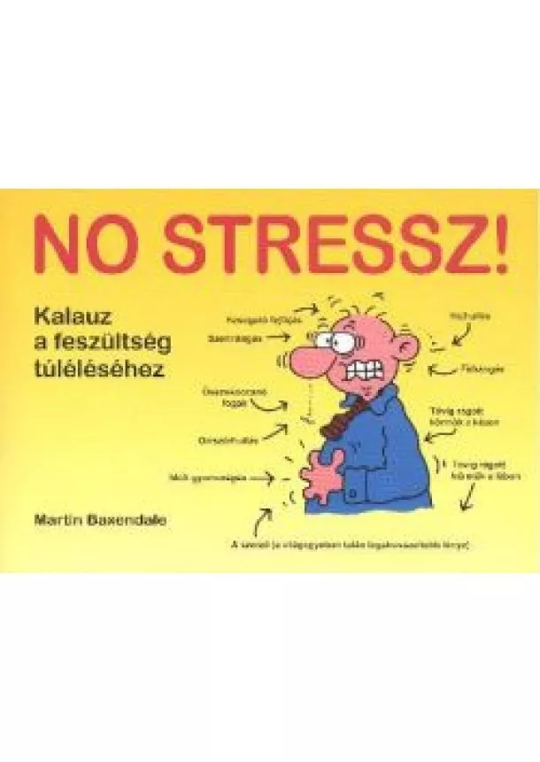 MARTIN BAXENDALE - NO STRESSZ!