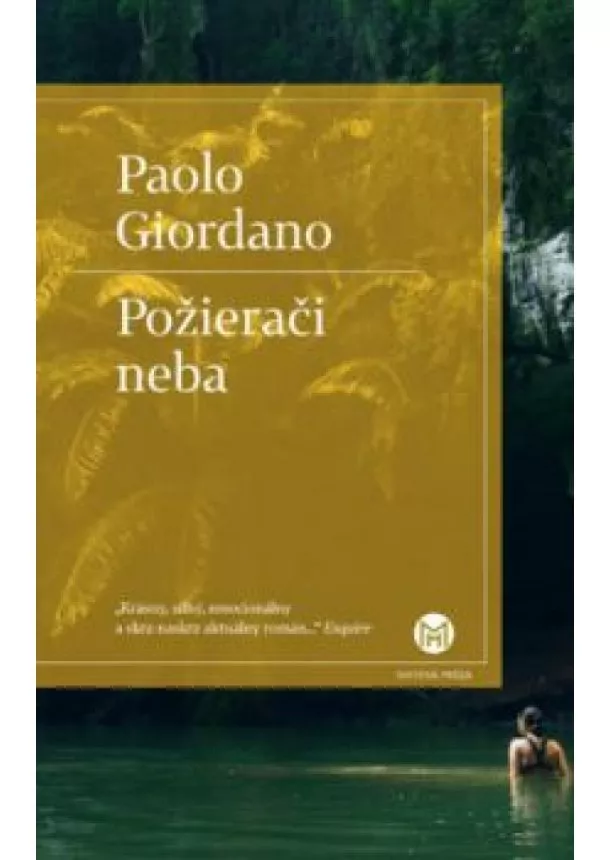 Paolo Giordano - Požierači neba