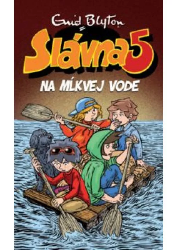 Enid Blyton - Slávna 5 na Mĺkvej vode (10)