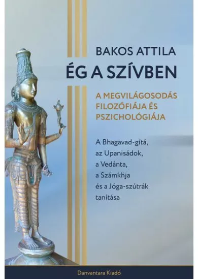 Ég a szívben - A megvilágosodás filozófiája és pszichológiája