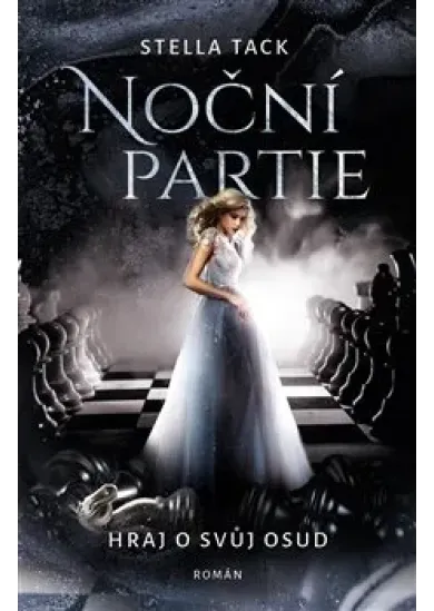 Noční partie 1 - Hraj o svůj osud