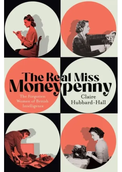 The Real Miss Moneypenny