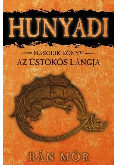 Hunyadi 2. - Az üstökös lángja (13. kiadás)