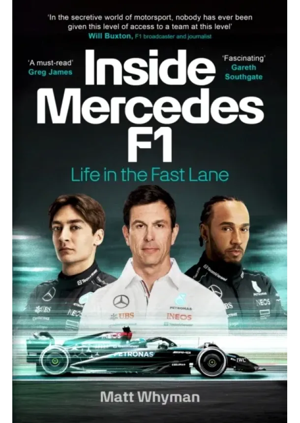 Matt Whyman - Inside Mercedes F1