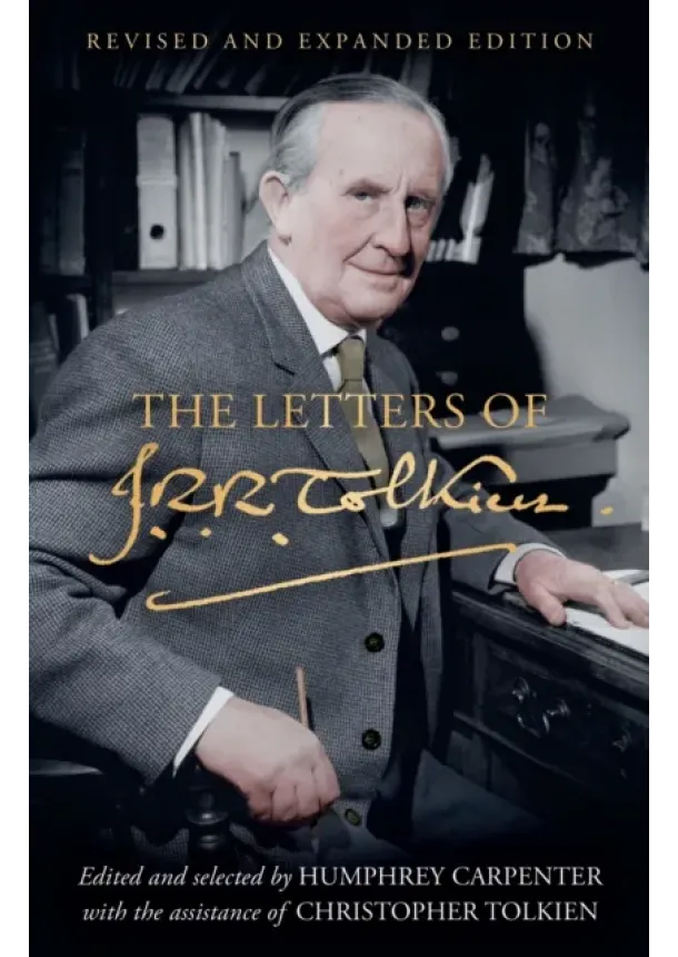 J. R. R. Tolkien - The Letters of J. R. R. Tolkien