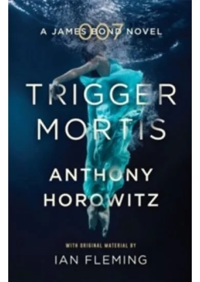 Trigger Mortis-James Bond