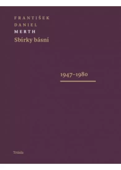 Sbírky básní 1947-1980 / 1980-1995 (komplet 2 svazky)