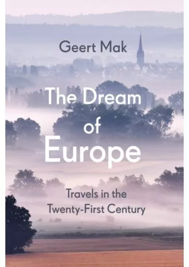 The Dream of Europe