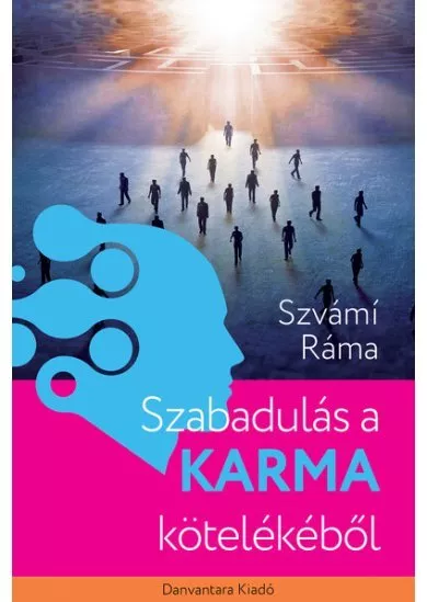 Szabadulás a karma kötelékéből